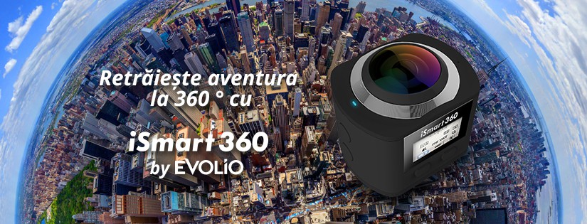 Evolio lansează iSmart 360, o cameră video de acțiune ce filmează la 360 de grade